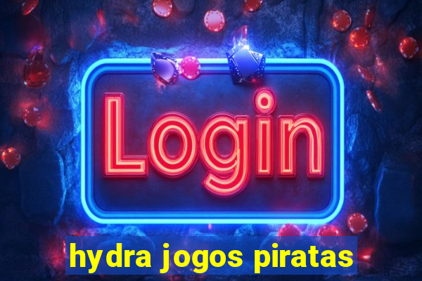 hydra jogos piratas